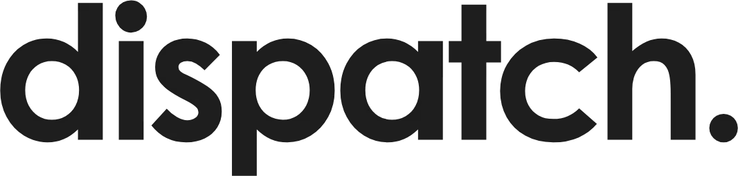 Dispatch